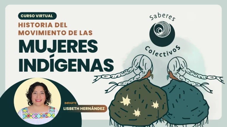 Historia del movimiento de las Mujeres Indígenas